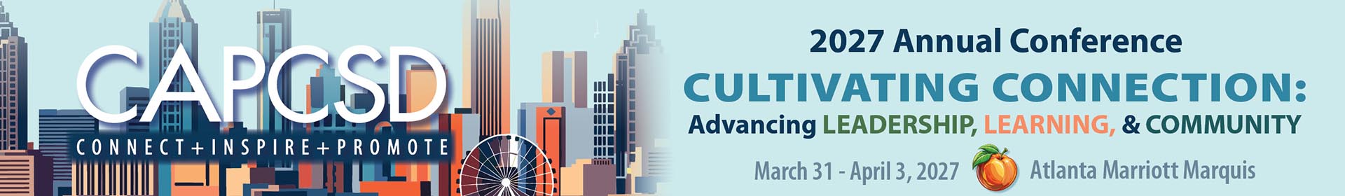 CAPCSD 2027 Annual Conference banner includes Atlanta skyline and conference theme and dates: March 31 - April 1, 2027 in Atlanta