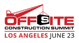 Los Angeles Offsite Construction Summit, June 23, 2026