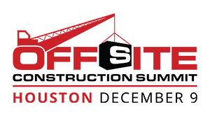 Houston Offsite Construction Summit, December 9, 2026