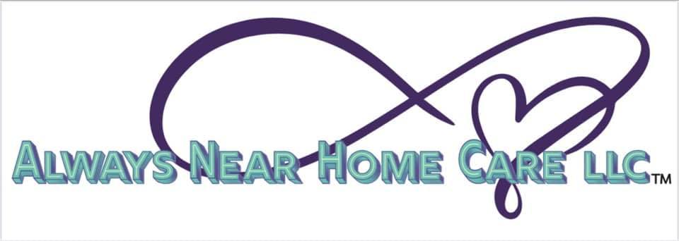 Always Near Home Care,LLC