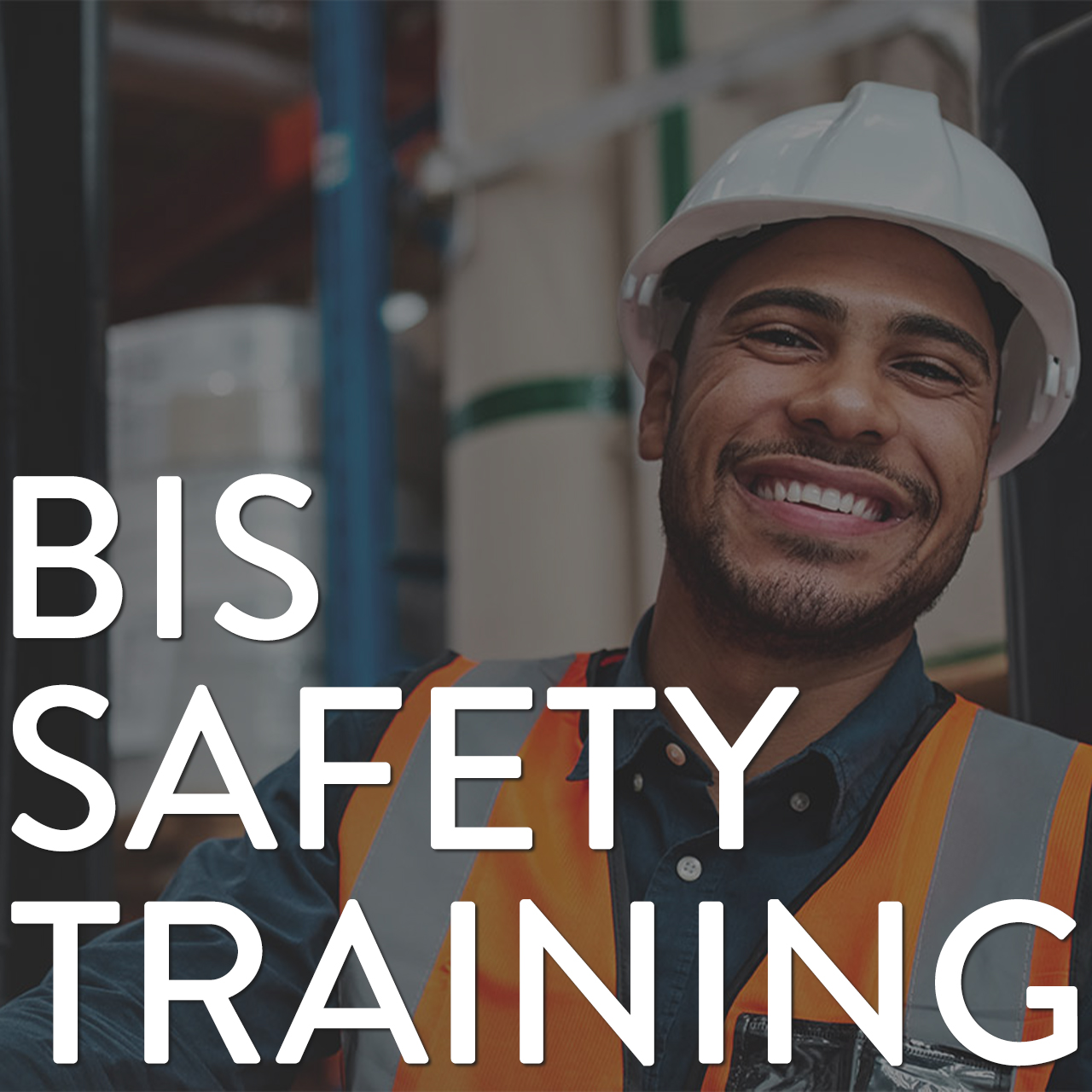 BIS Safety Training