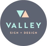 Valley Sign &amp; Design
