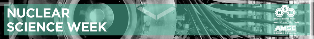 Green Nuclear Science Week Banner