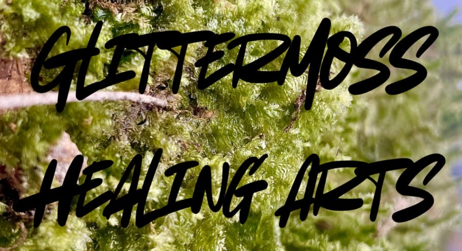 GlitterMoss Bodywork &amp; Healing