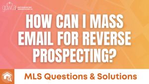 How Can I Mass Email for Reverse Prospecting?