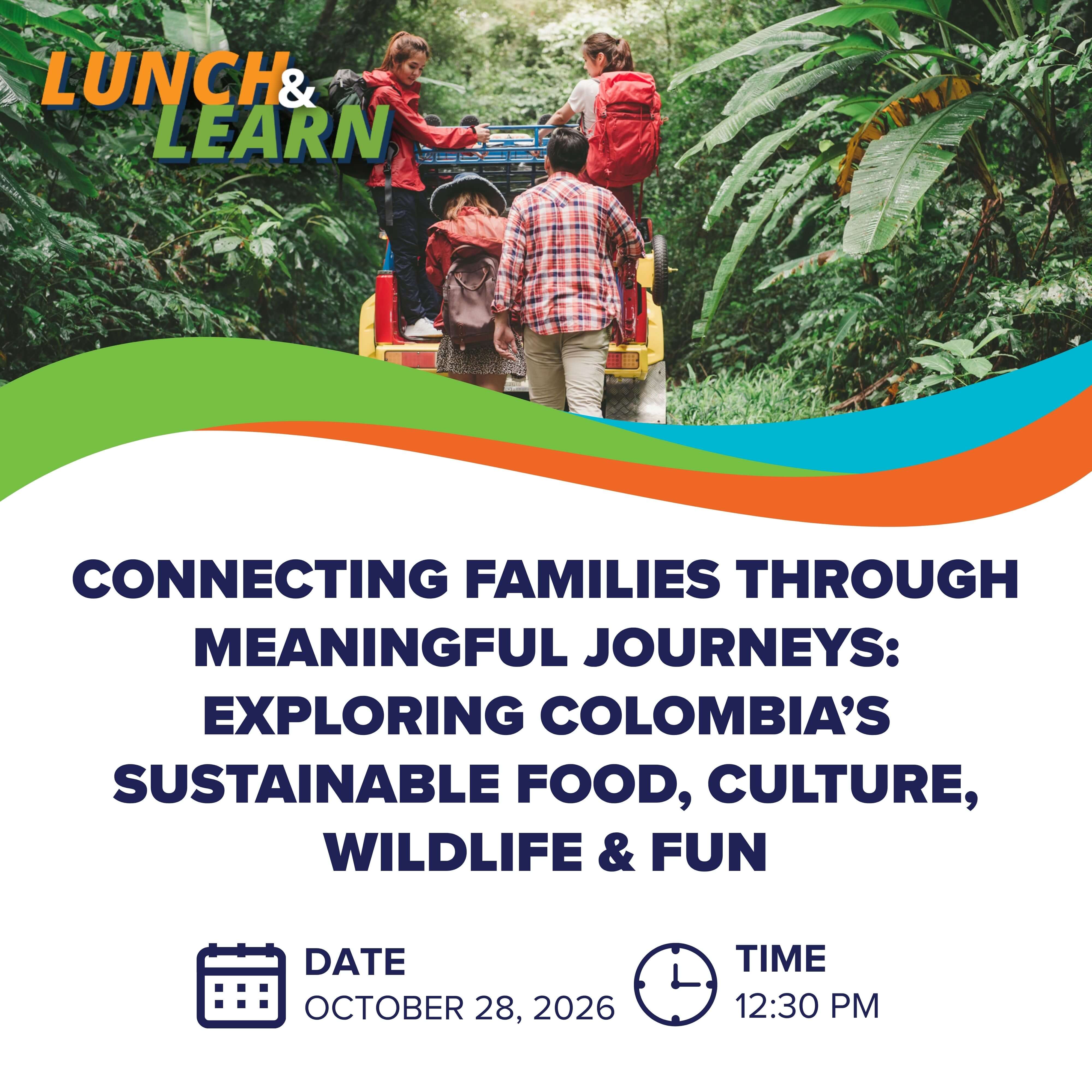 Connecting Families Through Meaningful Journeys: Exploring Colombia’s Sustainable Food, Culture, Wildlife & Fun