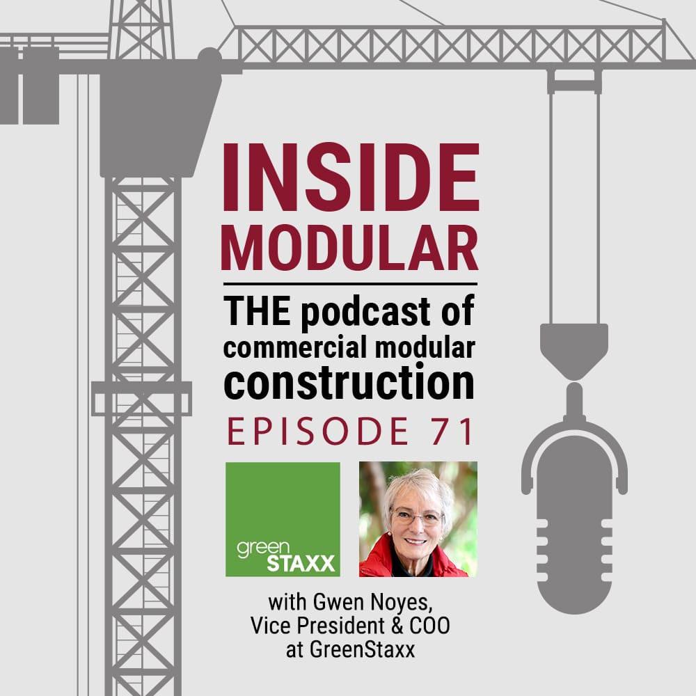 Gwen Noyes, vicepresidenta y directora de operaciones de GreenStacks, habla de los nuevos modelos de viviendas modulares energéticamente eficientes de GreenStacks en el podcast Inside Modular de MBI.