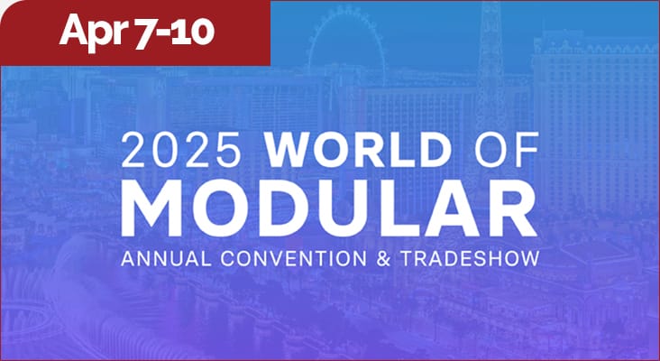 The 2025 World of Modular will be held in at the Bellagio Hotel & Resort in Las Vegas, NV, April 7-10, 2025