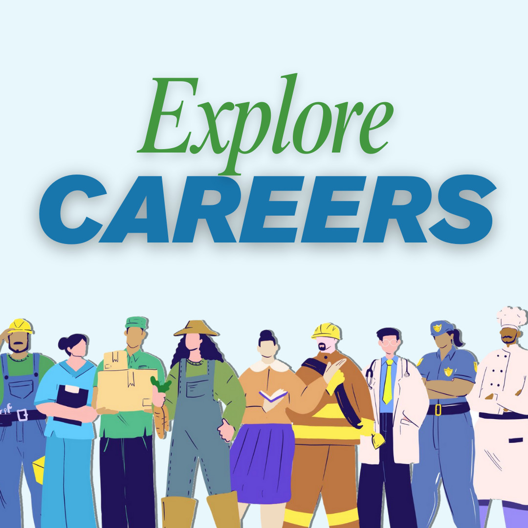 Explore Careers Explore Careers