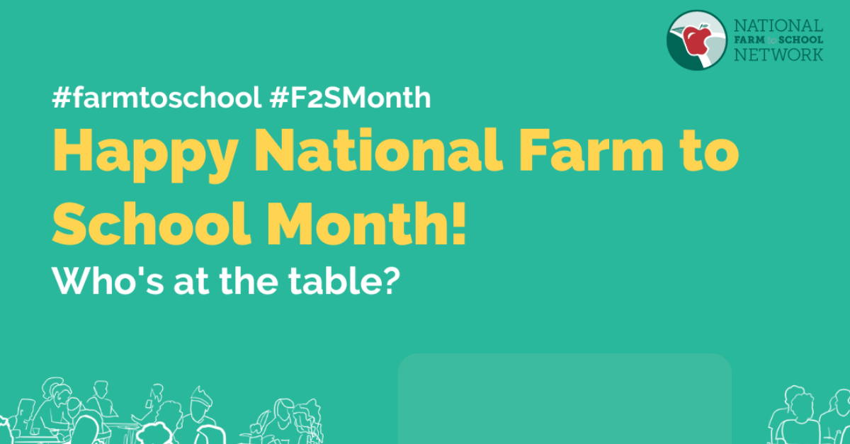 National Farm Program National Farm to School Month - National CACFP Association