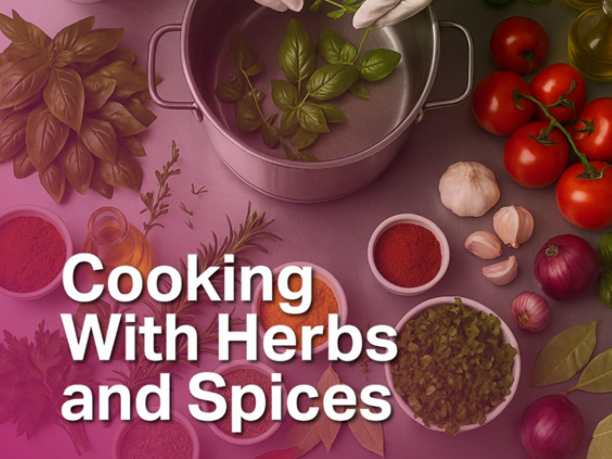 Cooking with Herbs and Spice4x3
