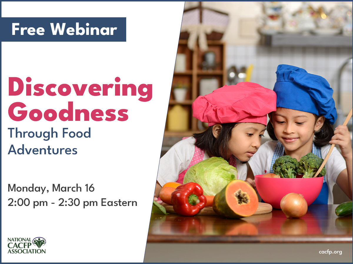 Discovering Goodness Through Food Adventures Interior cacfp.org (1)