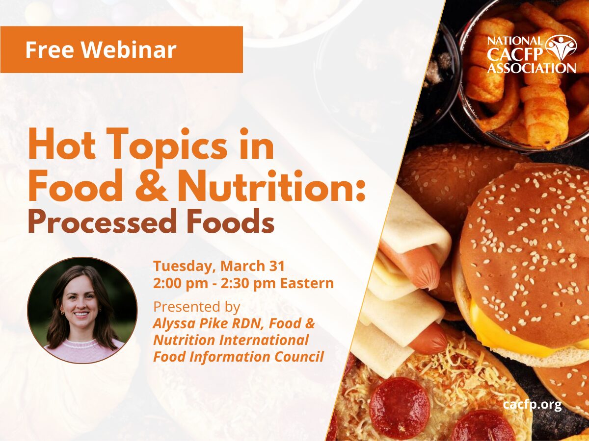 Hot Topics in Food &amp; Nutrition Speaker Image cacfp.org (4)