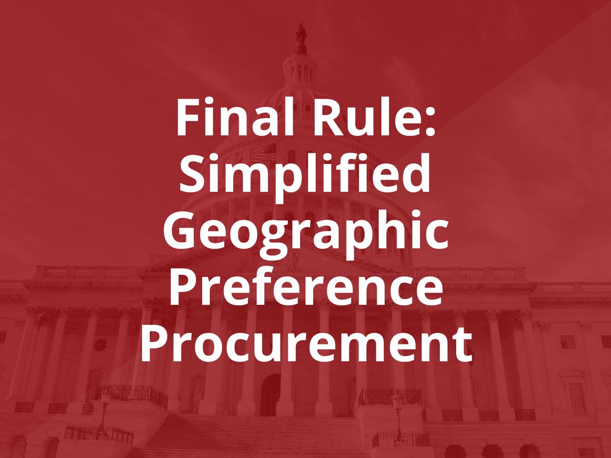 Final Rule Simplified Geographic Preference Procurement