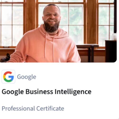 Google Business Intelligence Certificate