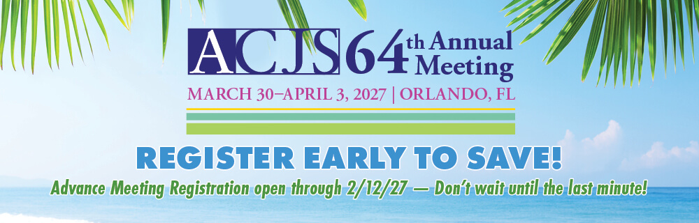 ACJS Annual Meeting