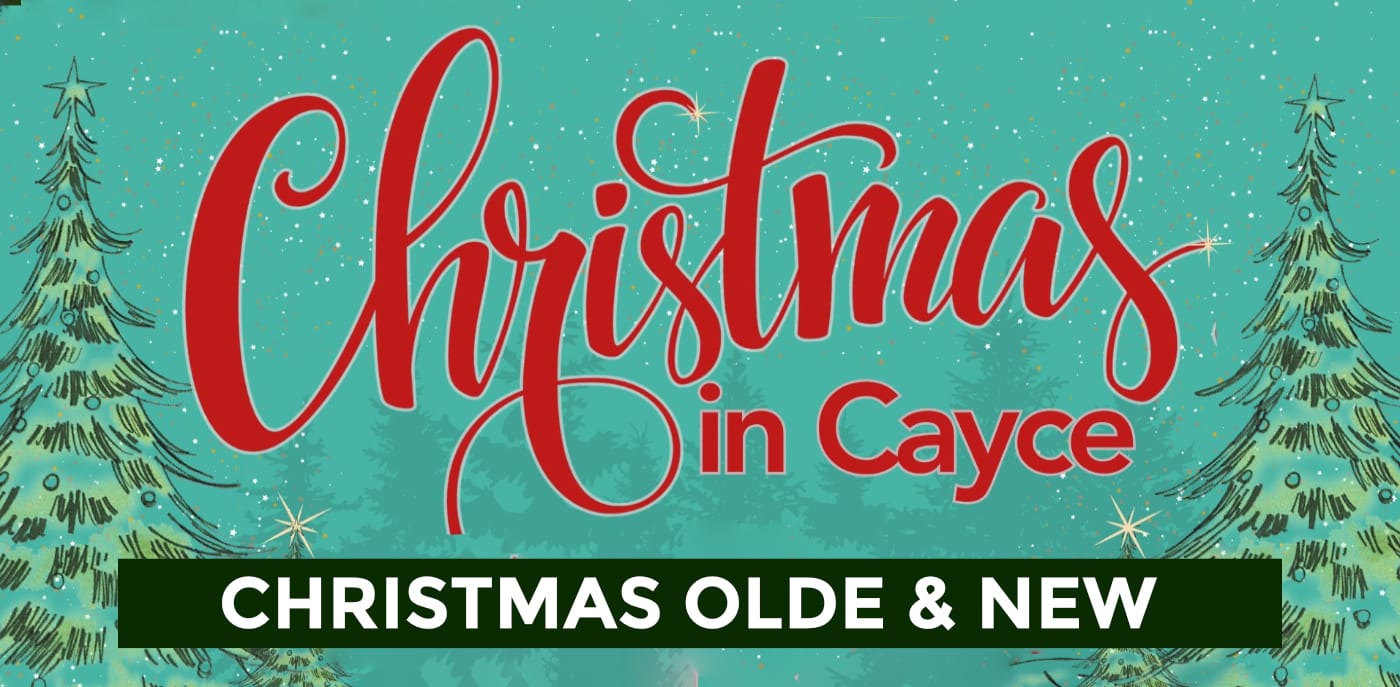 Cayce Olde and New Graphic