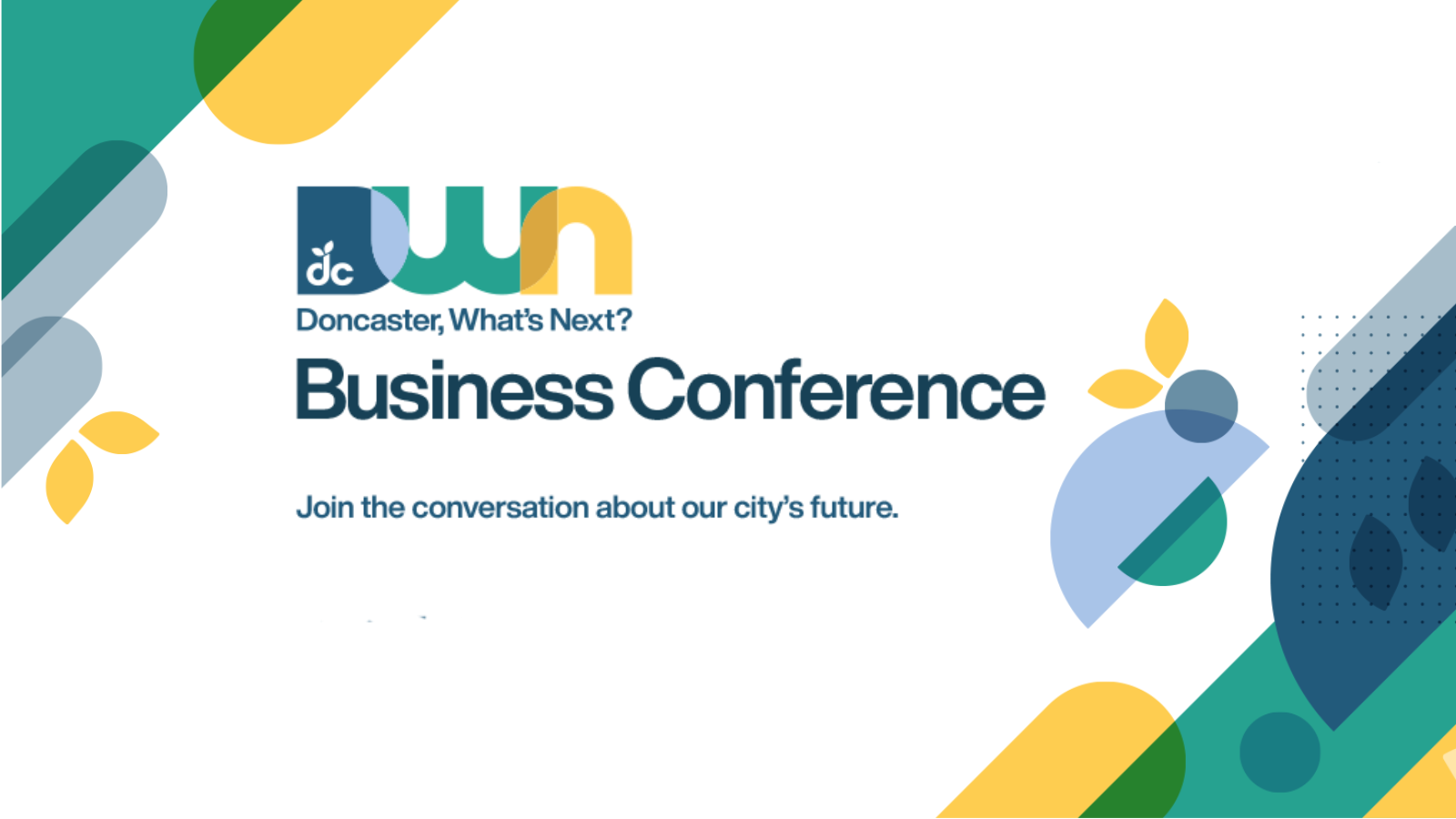 Doncaster, What's Next? Business Conference