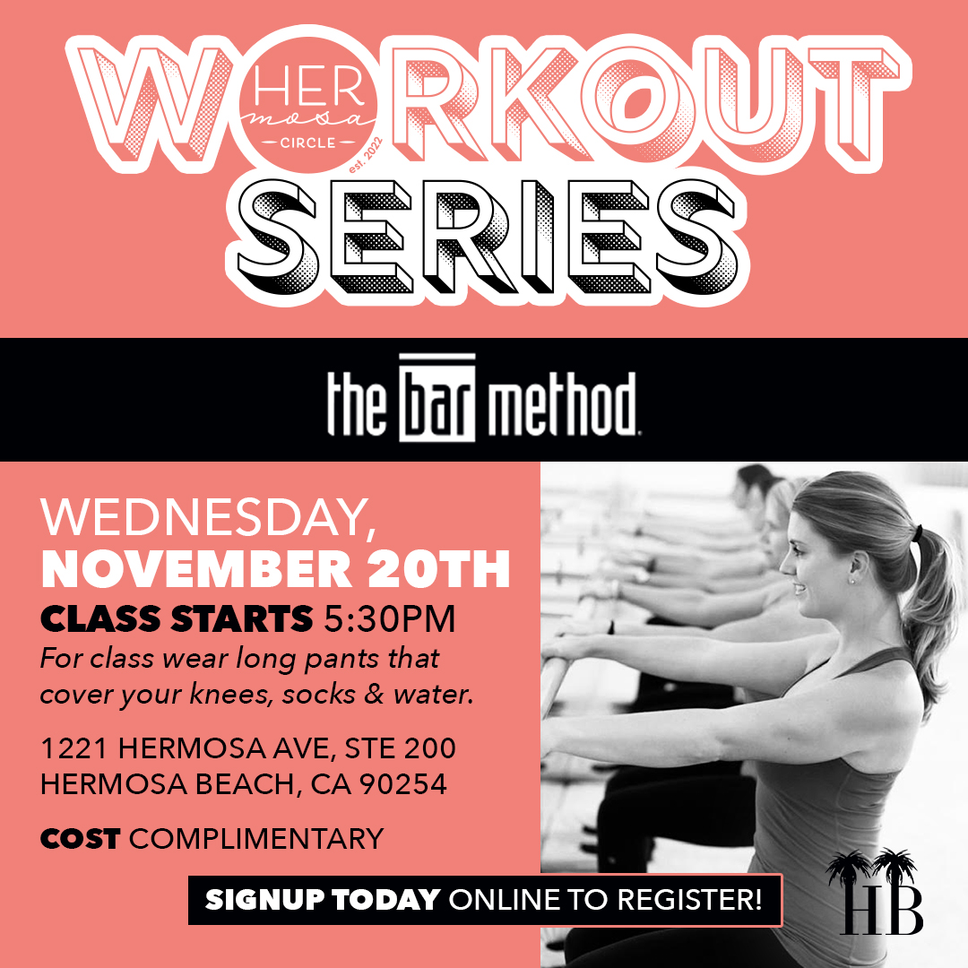 HC Workout Series The Bar Method 11-20-24