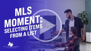 11-2021_MLS Moment - Selecting Items from a List