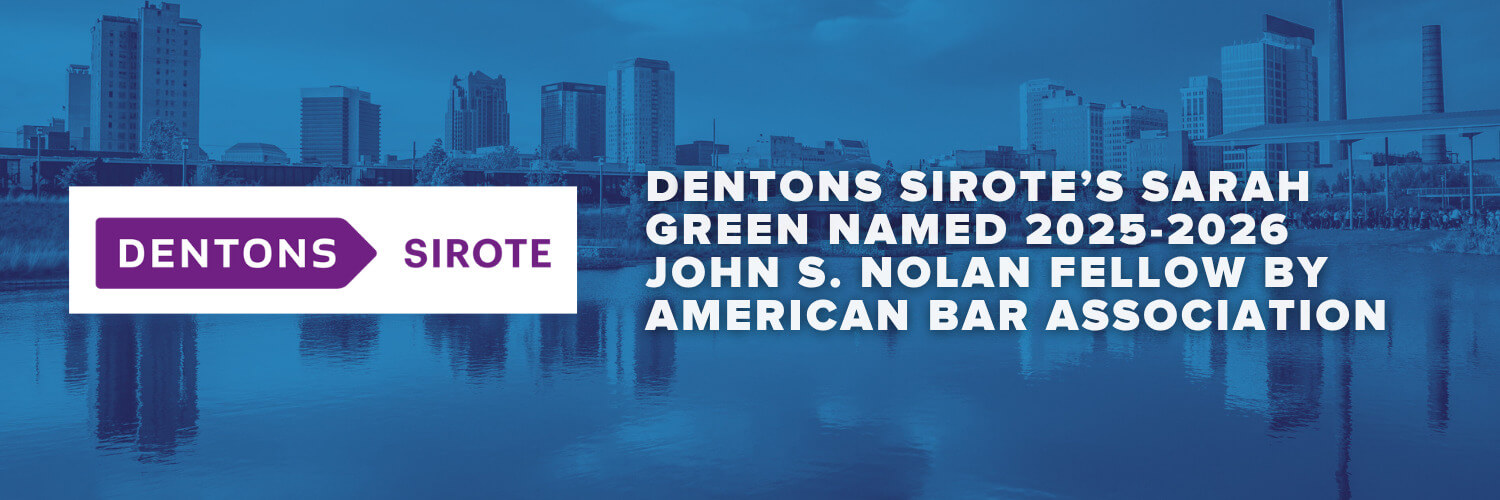 Dentons Sirote’s Sarah Green Named 2025-2026 John S. Nolan Fellow by American Bar Association