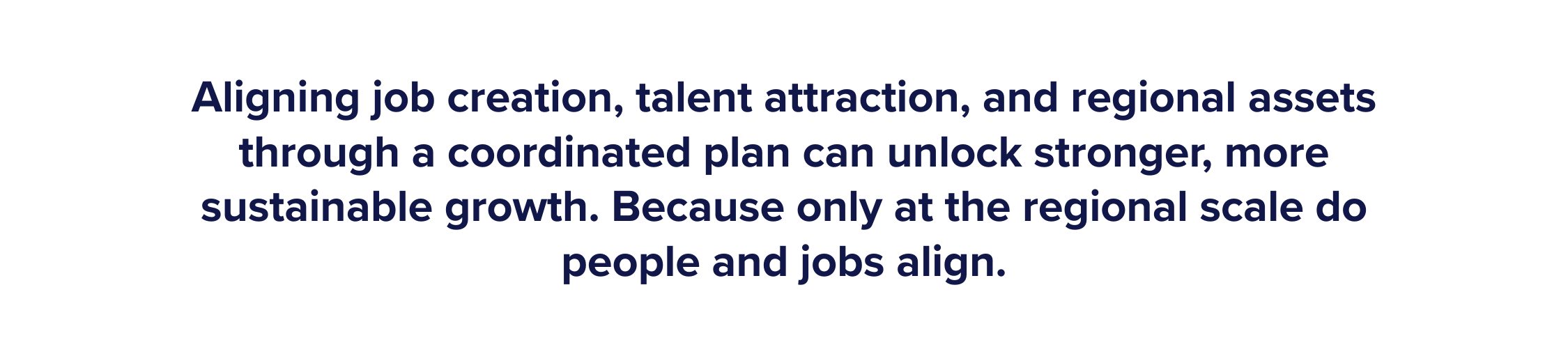 job creation, talent attraction, regional growth