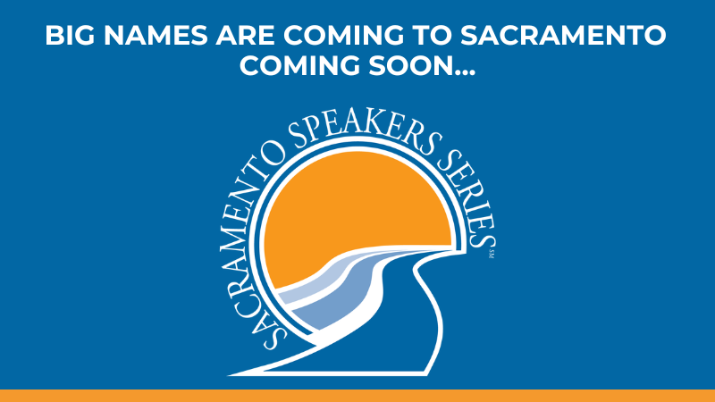 SACRAMENTO SPEAKERS SERIES (1)