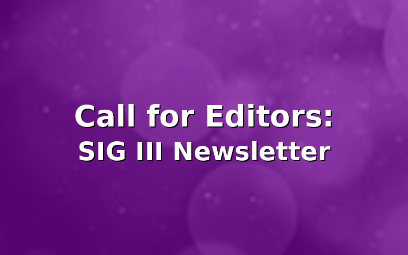 SIGIII_Call_for_Editors