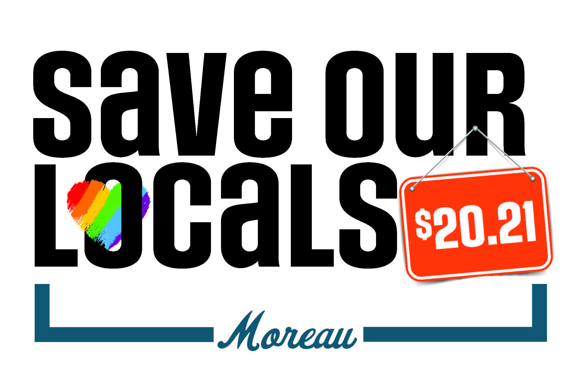 Save Our Locals 2021 Moreau