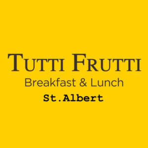 Tutti Frutti Breakfast &amp; Lunch St. Albert