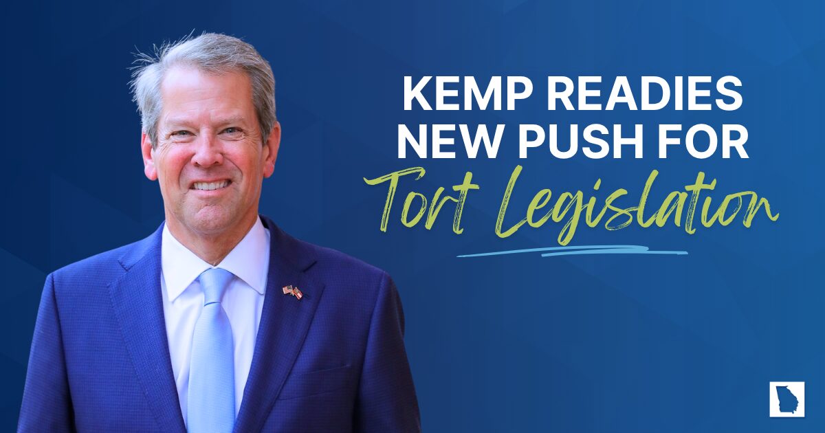 Blog- Kemp Readies New Push for Tort Legislation