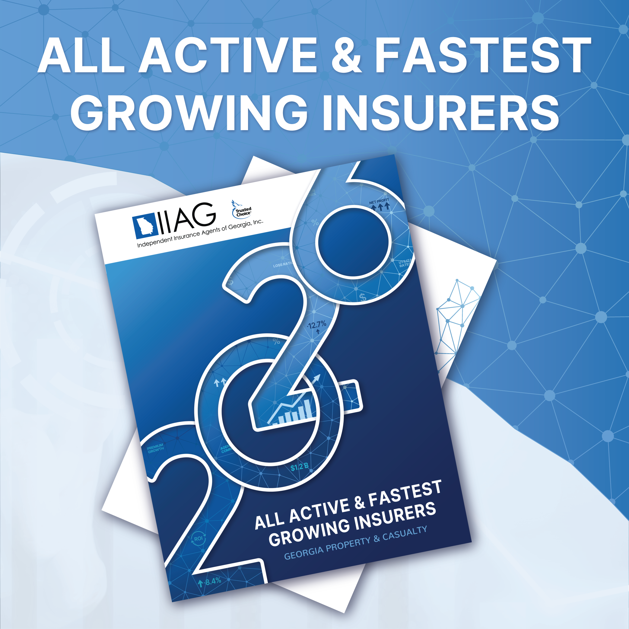 IIAG Georgia Property & Casualty Marketplace Report: All Active and Fastest Growing Insurers for independent insurance agents