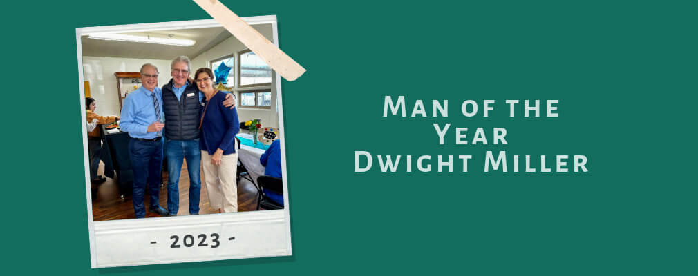 Man of the Year Dwight Miller