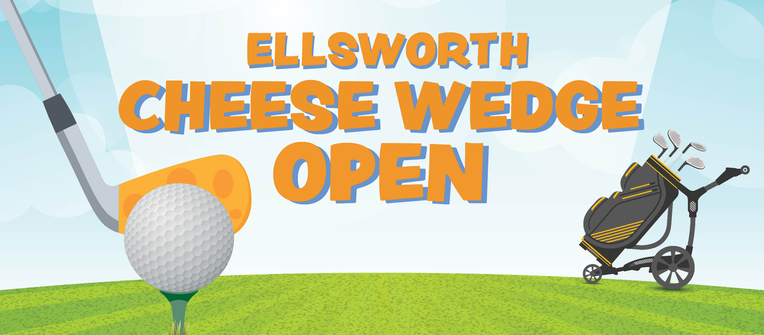 Golf ball on tee promoting Ellsworth Cheese Wedge Open