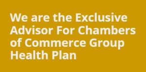 Exclusive Advisor(s) for Chambers of Commerce Group Health Plan