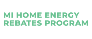 Michigan Home Energy Rebates (MiHER) Program