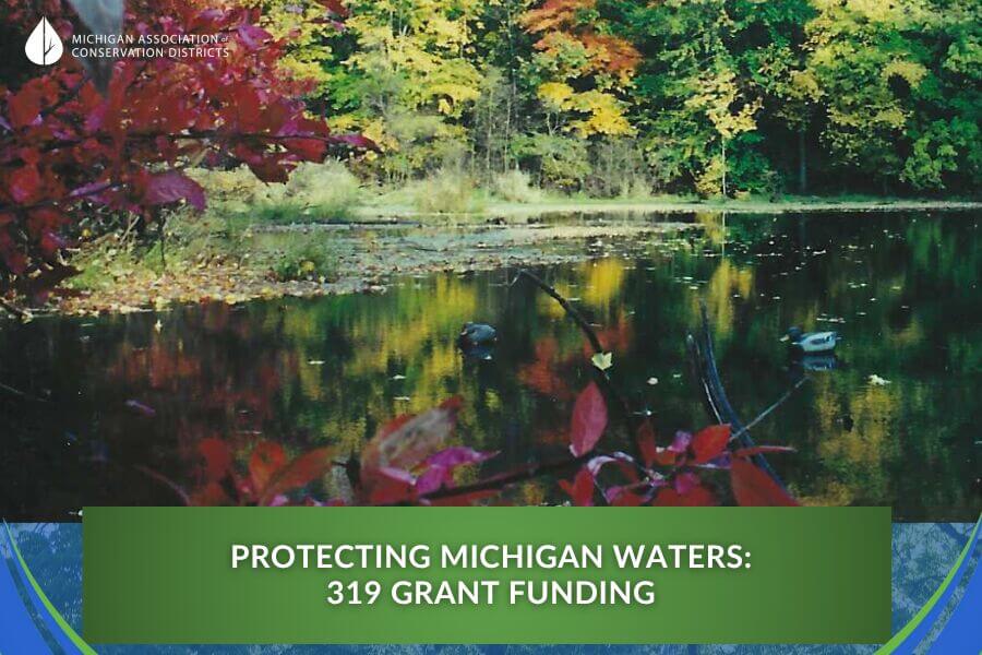 Protecting Michigan Waters 319 Grant Funding