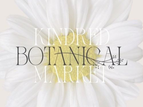 Kindred Botanical Market