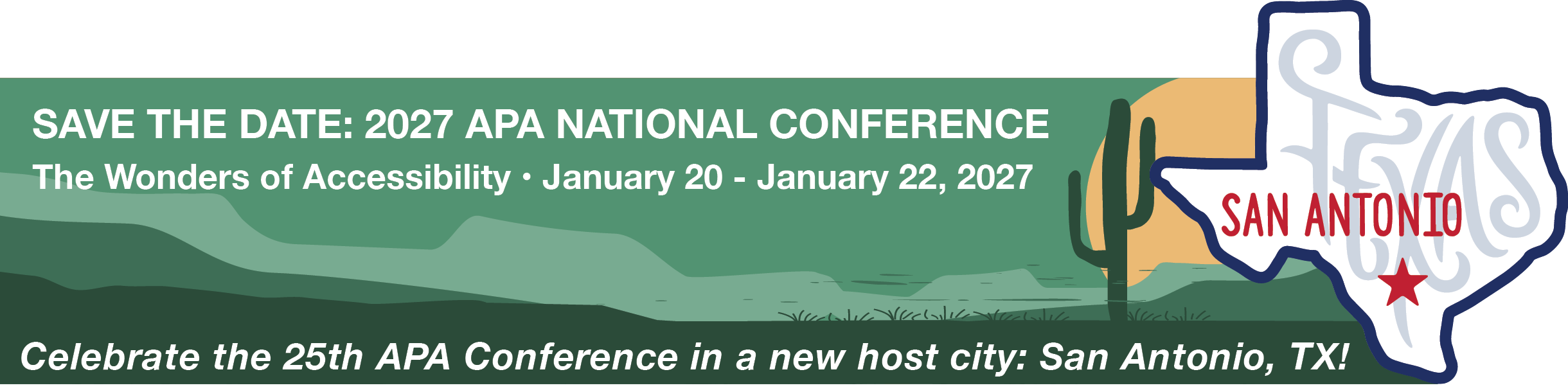 The outline of the state of Texas with San Antonio marked with a red star and text saying save the date 2027 APA National Conference January 20 through 22, 2027