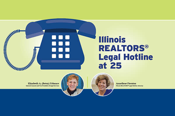 Illinois REALTORS® Legal Hotline