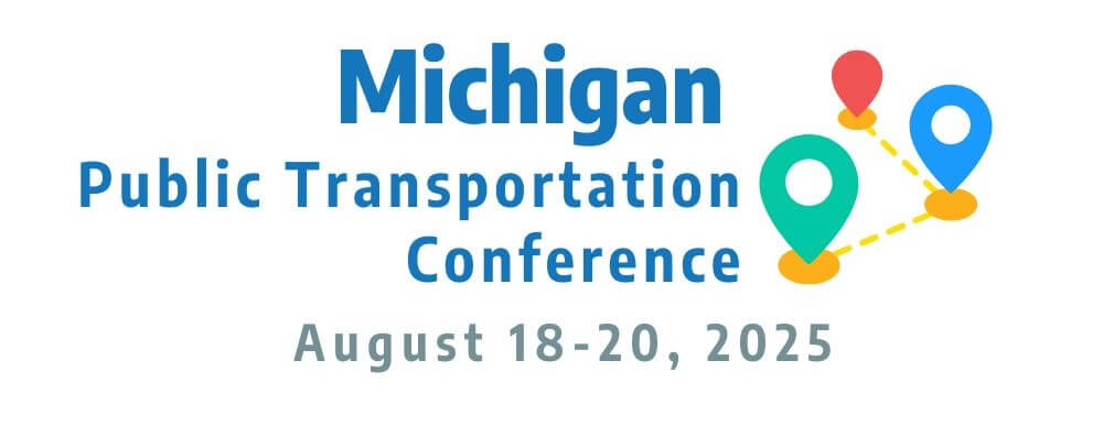 Michigan Public Transportation Conference - 1 Michigan Public Transportation Conference - 1