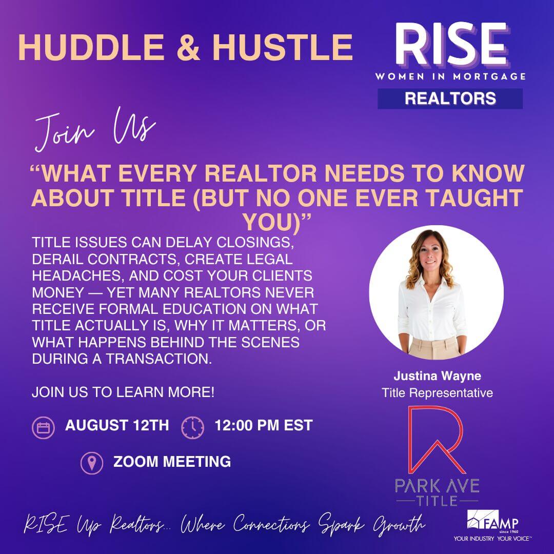 RISE - Realtors (SM - Huddle &amp; Hustle) - AUG_12 (ZOOM)
