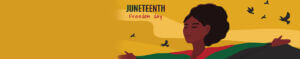 Junteenth banner