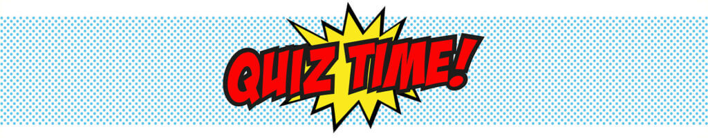 quiz time
