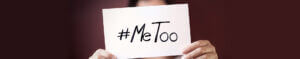 Woman holding #MeToo sign