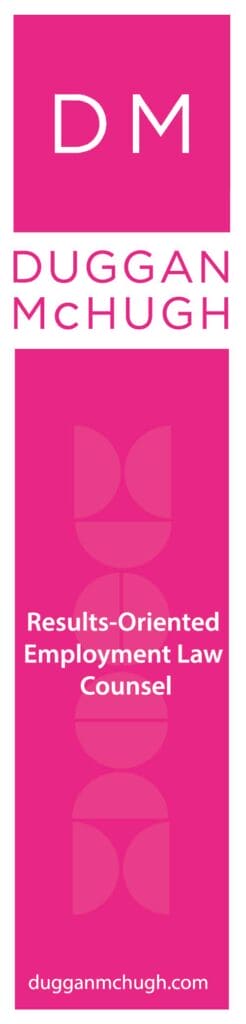 Duggan McHugh Results-Oriented Employment Law Counsel