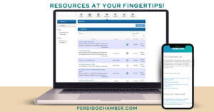 A laptop and smartphone display two resources from the Perdido Key Area Chamber of Commerce. The laptop screen shows the Member Information Center's "Resources" tab with downloadable documents and tutorials. The smartphone screen displays the Chamber’s online Business Hub with categorized links to local and education resources. The headline reads "Resources at Your Fingertips!" and the website URL "perdidochamber.com" is shown at the bottom.