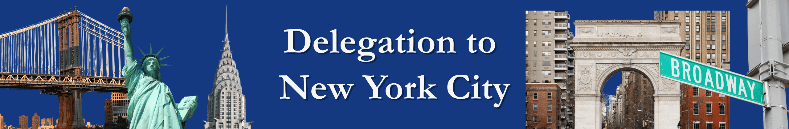 Delegation to NYC Banner (1)