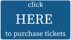 Click HERE to purchase tickets