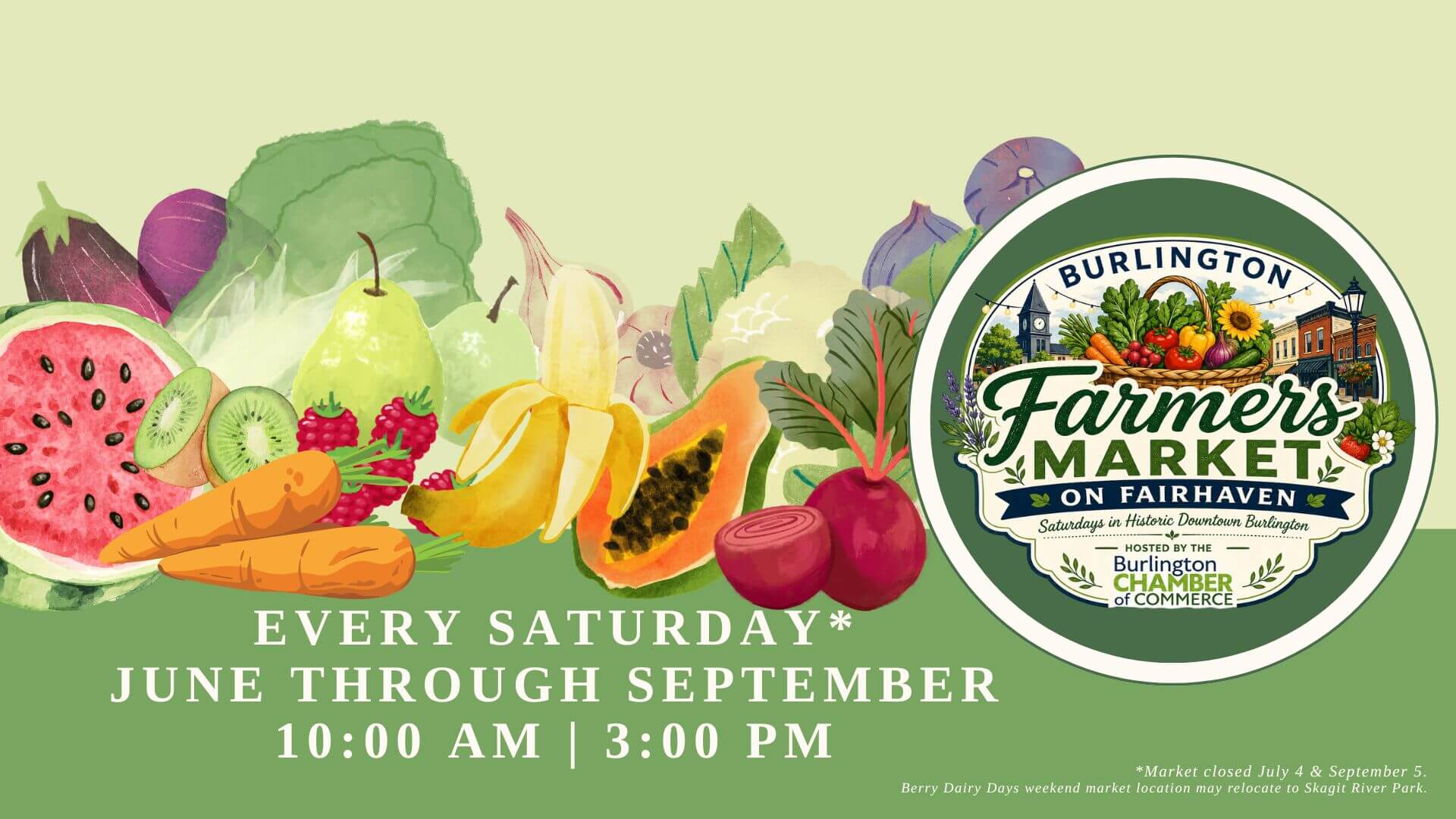 Burlington WA Farmers Market on Fairhaven promotional flyer featuring fresh produce, local shopping, and weekly summer market information in Historic Downtown Burlington and Skagit Valley.